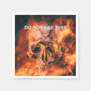 Do Not Use This. Flaming skull in space Napkins