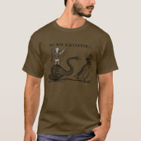 Do Not Vaccinate! T-Shirt