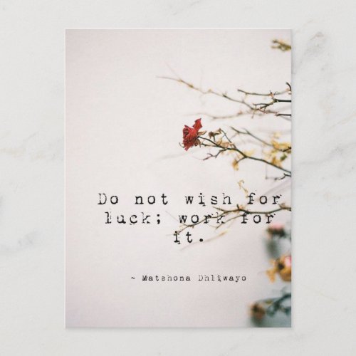 Do Not Wish for Luck Inspirational Postcard