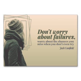 Do Not Worry About Failures Table Number