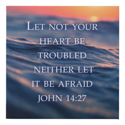 Do not worry Bible verse anti_fear encouragement Faux Canvas Print