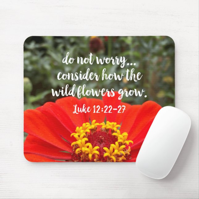 Do Not Worry Consider Wild Flowers Christian Bible Mouse Pad (With Mouse)