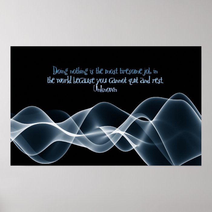 Do Nothing Motivational Poster Print