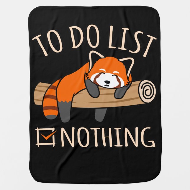 Do Nothing Red Pandas Cute Pet Animal Panda Lover Baby Blanket (Front)