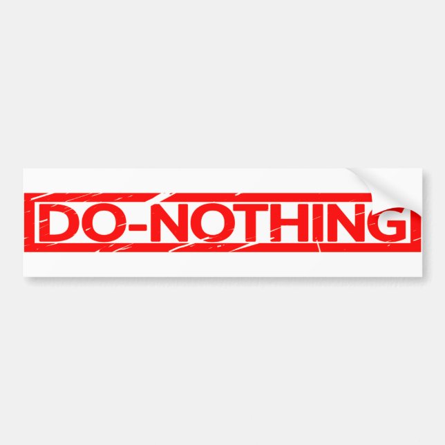 Do-nothing Stamp Bumper Sticker (Front)