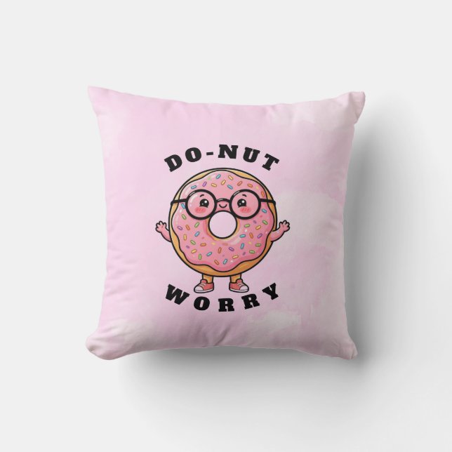 Do‑nut Worry – Cute Donut Cartoon Character Throw Pillow (Front)