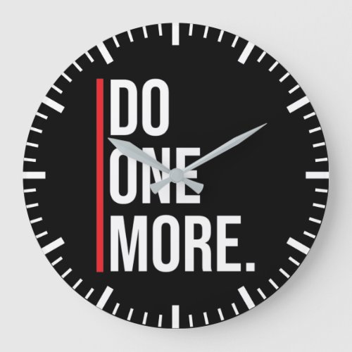 Do One More _ Gym Hustle Success Motivational Large Clock