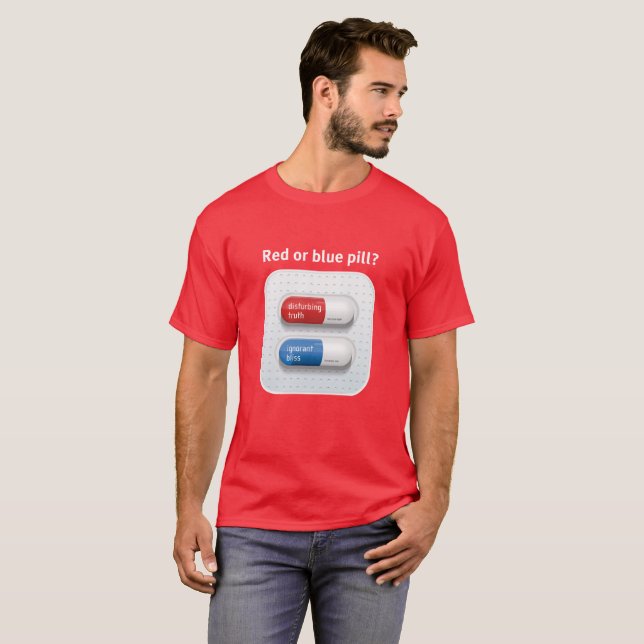 Do pill save or blue pill? T-Shirt (Front Full)