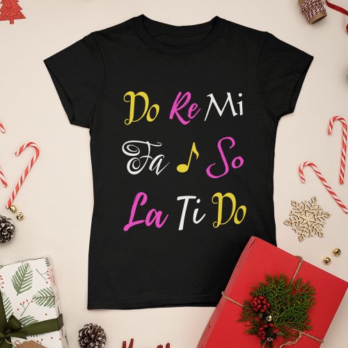 Do Re Mi Broadway Musical Sound of Music Christmas T_Shirt