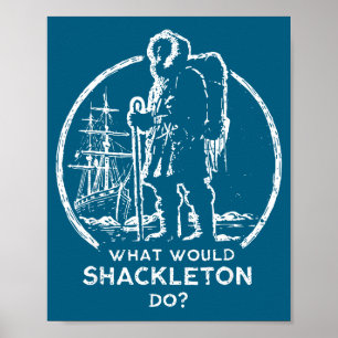 Do Shackleton Leadership Energy Managers Retro Poster