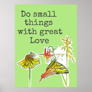 Do Small Things With Great Love Bee Positive Words Poster