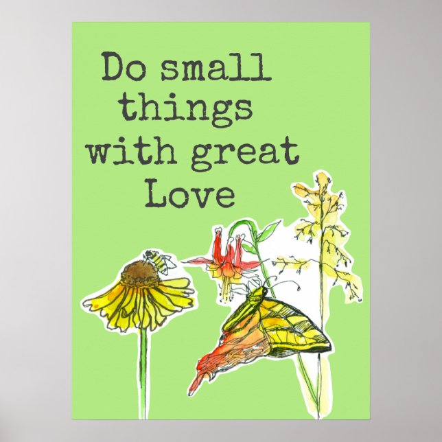 Do Small Things With Great Love Bee Positive Words Poster (Front)
