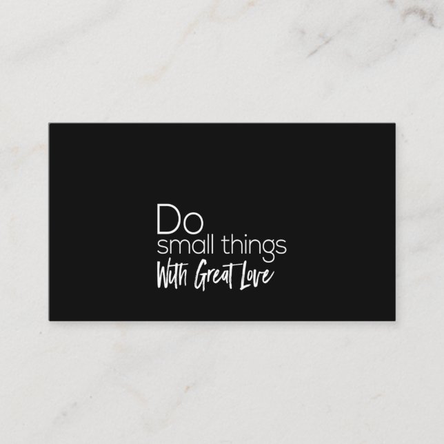 do small things with great love business card (Front)