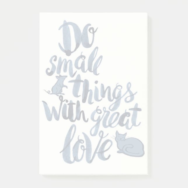 Do Small Things With Great Love Post-it Notes (Front)