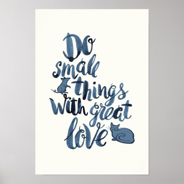 Do Small Things With Great Love Poster (Front)