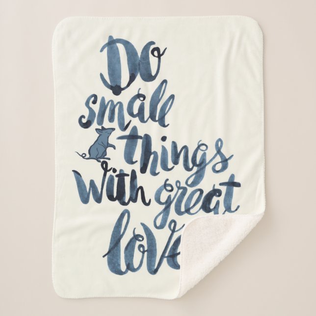 Do Small Things With Great Love Sherpa Blanket (Front)