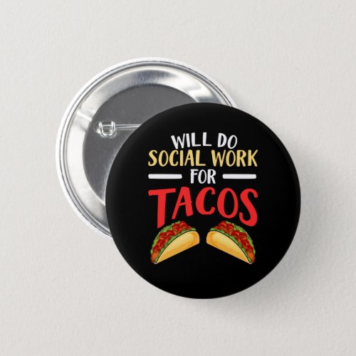 Do Social Work Tacos Social Work Tacos Button