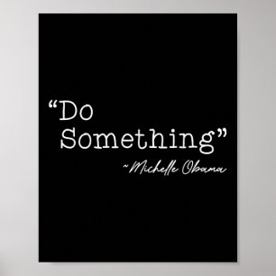 Do Soing Michelle Obama - Uni-adults, Black, Small Poster