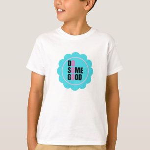 do some good in your life T-Shirt