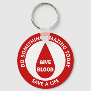 Do Something Amazing Today Save A Life Keychain