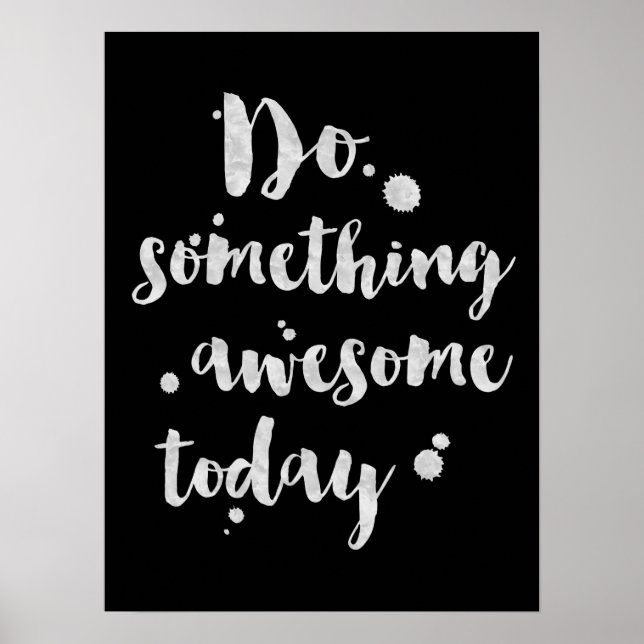 Do Something Awesome Today - Inspirational Poster (Front)