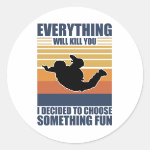 Do Something Fun Skydiving Gift Idea Classic Round Sticker