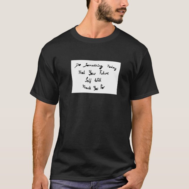 Do Something Today Classic T-Shirt1 T-Shirt (Front)