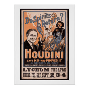 Do spirits return? Houdini says no Poster