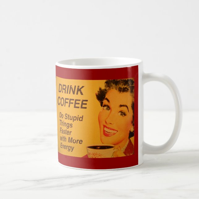 Do Stupid Things Faster Coffee Coffee Mug (Right)