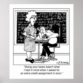 Do Teacher’s Taxes for Extra Credit Poster