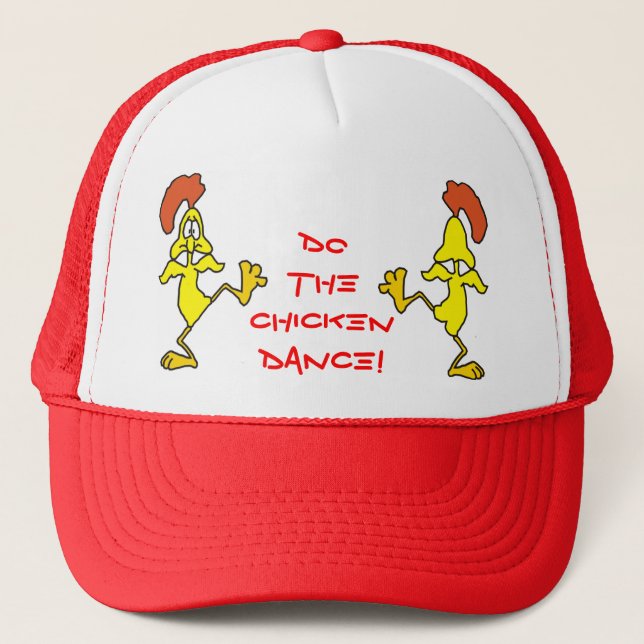 DO THE CHICKEN DANCE! by SHARON SHARPE Trucker Hat (Front)