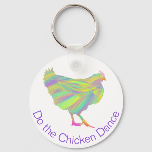 Do the Chicken Dance Funny Colourful Farm Hen Art Keychain