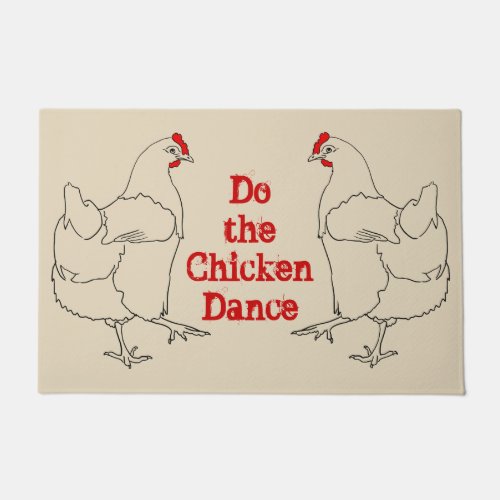Do the Chicken Dance Funny Cute Quirky Animal Art Doormat