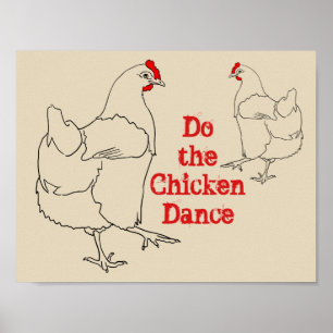 Do the Chicken Dance Funny Cute Quirky Animal Art Poster