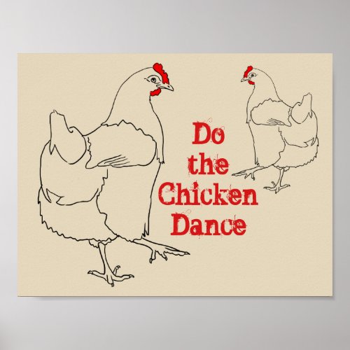Do the Chicken Dance Funny Cute Quirky Animal Art Poster