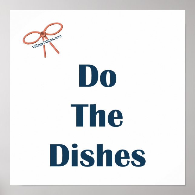 Do The Dishes Reminders Poster (Front)