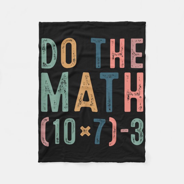 Do The Math 67 Funny Six Seven Meme Teacher Women  Fleece Blanket (Front)