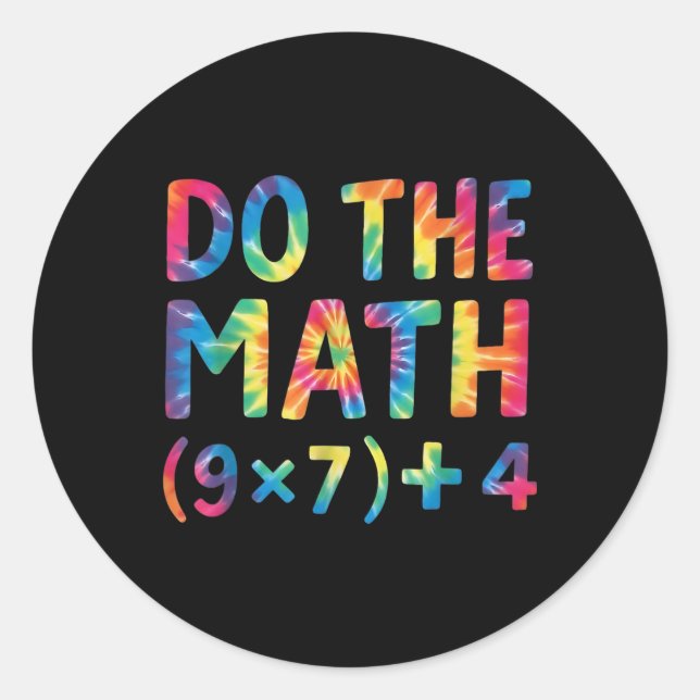 Do The Math 67 Meme _1  Classic Round Sticker (Front)
