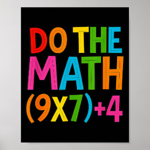 Do The Math 67 Meme 6 7 Funny Six Seven Poster