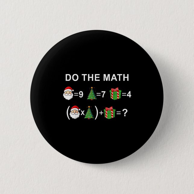 Do The Math 67 Meme Christmas Funny Math Teacher  Button (Front)