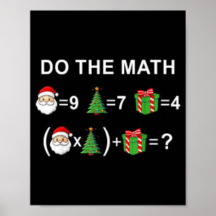 Do The Math 67 Meme Christmas Funny Math Teacher  Poster