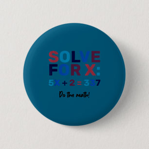 Do The Math 67 Meme Funny Six Seven, Algebra Teach Button