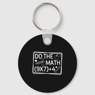 Do The Math 67 Meme Funny Six Seven Men Women Teac Keychain