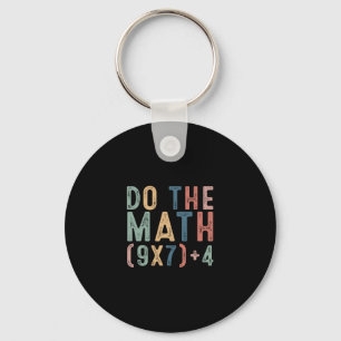 Do The Math 67 Meme Funny Six Seven Men Women Teac Keychain