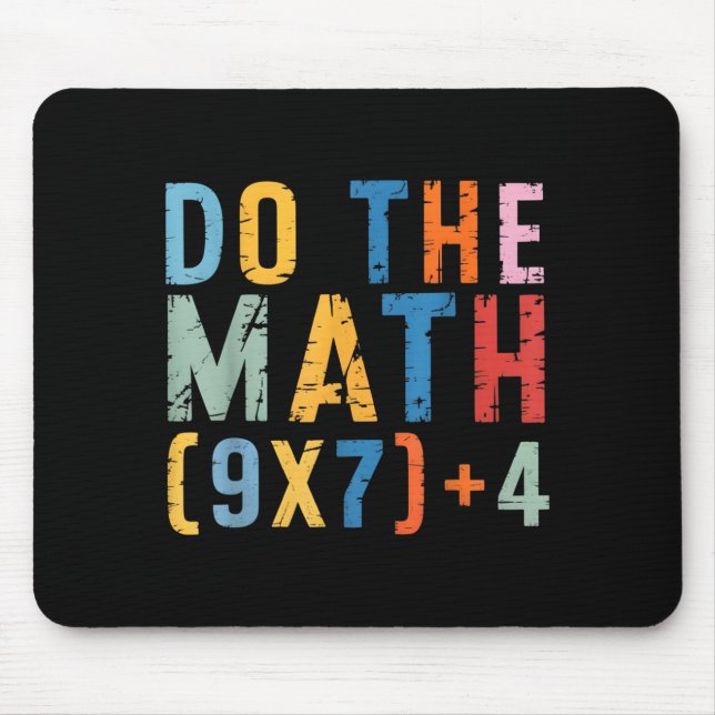 Do The Math 67 Meme Funny Six Seven Men Women Teac Mouse Pad (Front)