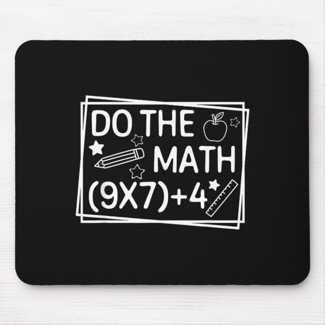 Do The Math 67 Meme Funny Six Seven Men Women Teac Mouse Pad (Front)