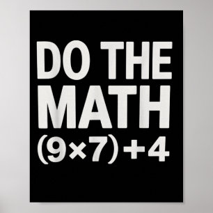 Do The Math 67 Meme Funny Six Seven Men Women Teac Poster