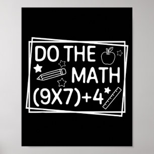 Do The Math 67 Meme Funny Six Seven Men Women Teac Poster