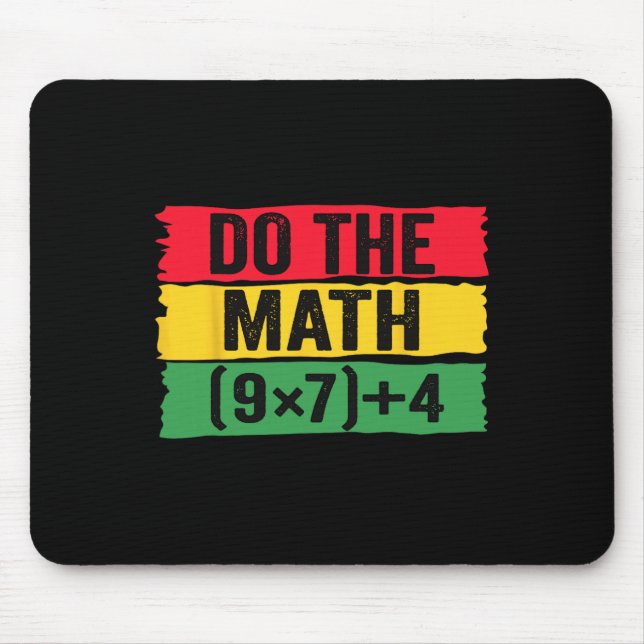 Do The Math 67 Meme Funny Six Seven Teacher Joke B Mouse Pad (Front)