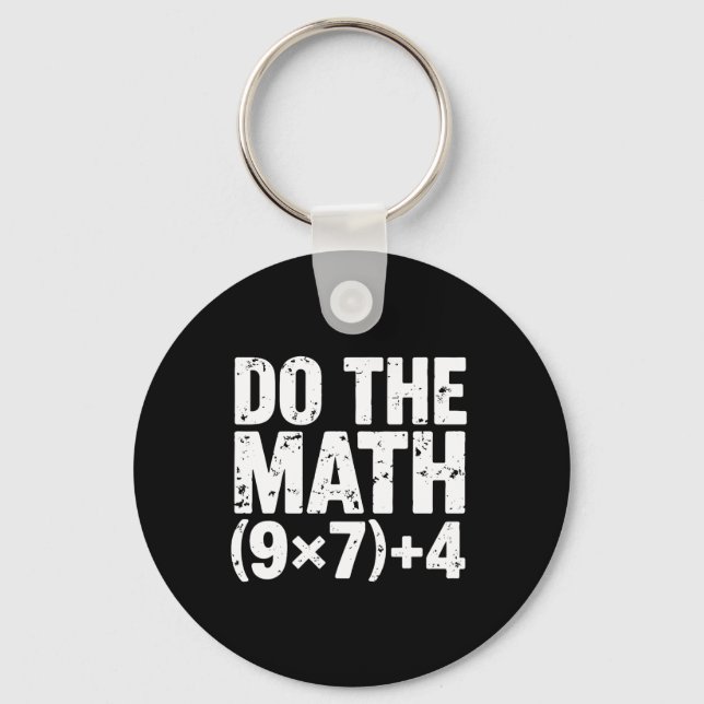 Do The Math 67 Meme Funny Six Seven Teacher  Keychain (Front)